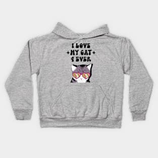 I love my cat 4 ever Kids Hoodie